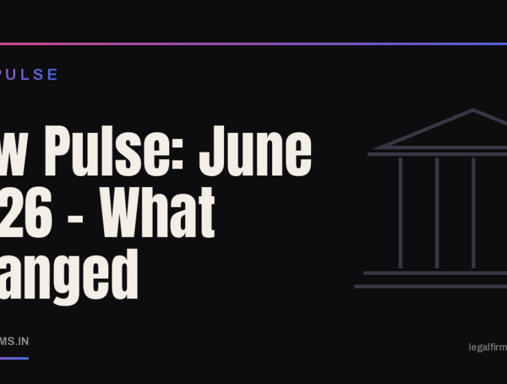 Law Pulse June 2026 What Changed