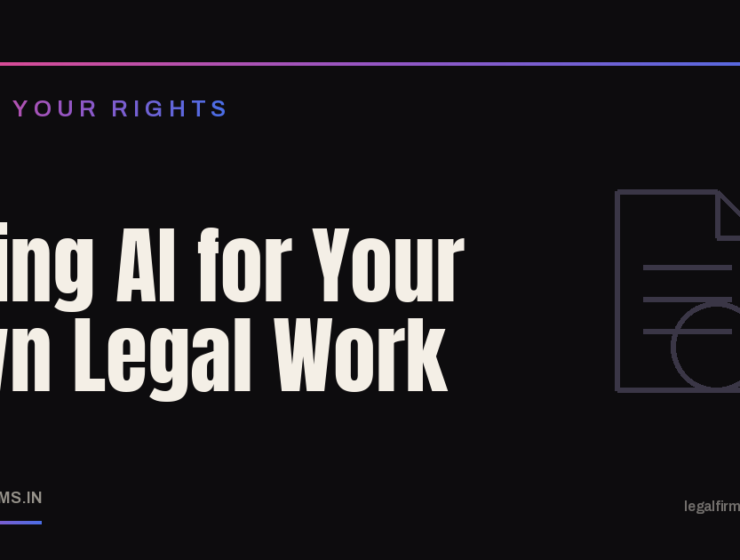 Using AI for Your Own Legal Work