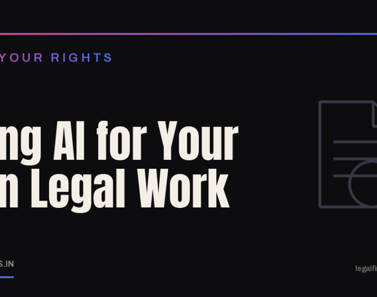Using AI for Your Own Legal Work