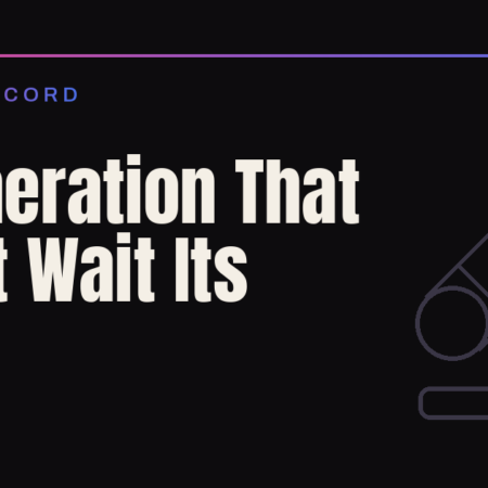 A Generation That Didn't Wait Its Turn