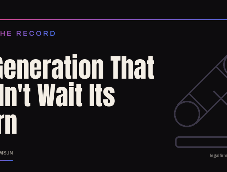 A Generation That Didn't Wait Its Turn