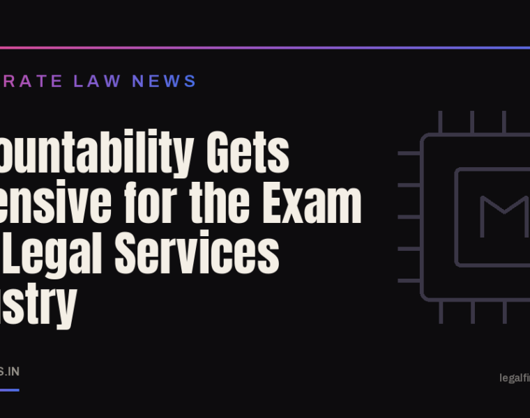 Accountability Gets Expensive for the Exam and Legal Services Industry