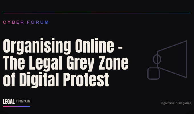 Organising Online: The Legal Grey Zone of Digital Protest