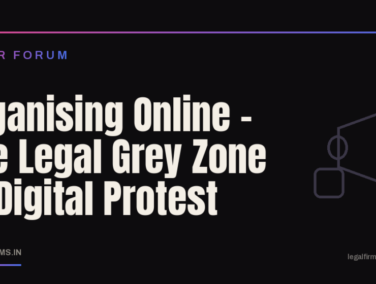 Organising Online: The Legal Grey Zone of Digital Protest