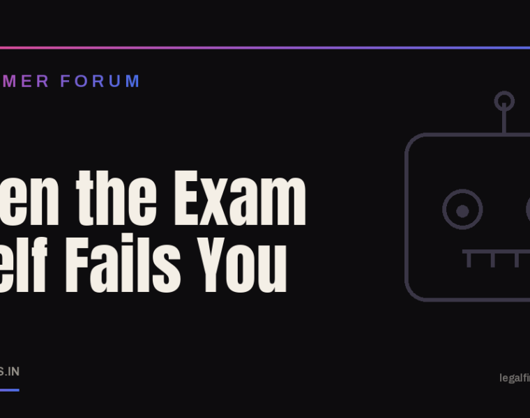 When the Exam Itself Fails You