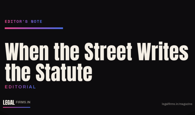 When the Street Writes the Statute