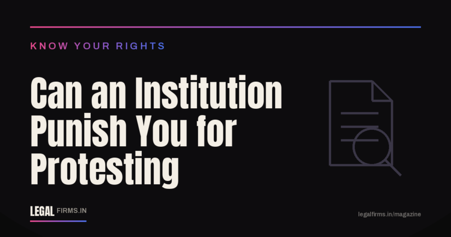 Can an Institution Punish You for Protesting?
