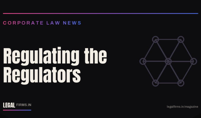 Regulating the Regulators