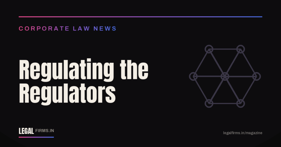 Regulating the Regulators