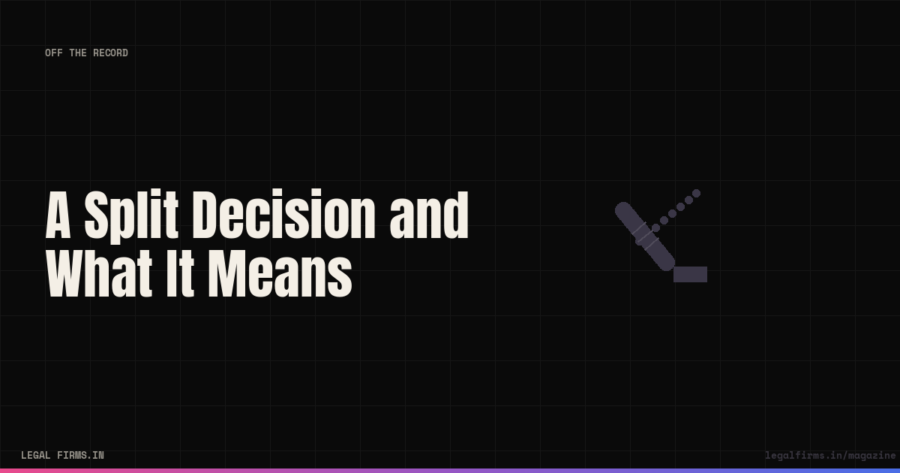 A Split Decision and What It Means