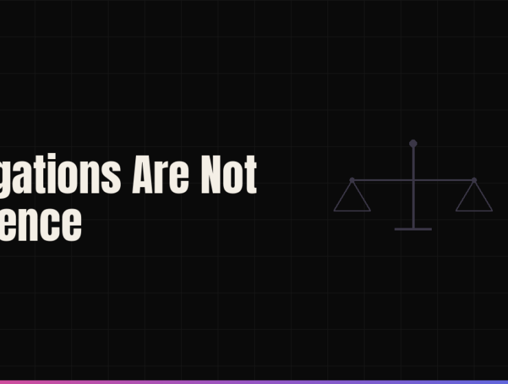 Allegations Are Not Evidence