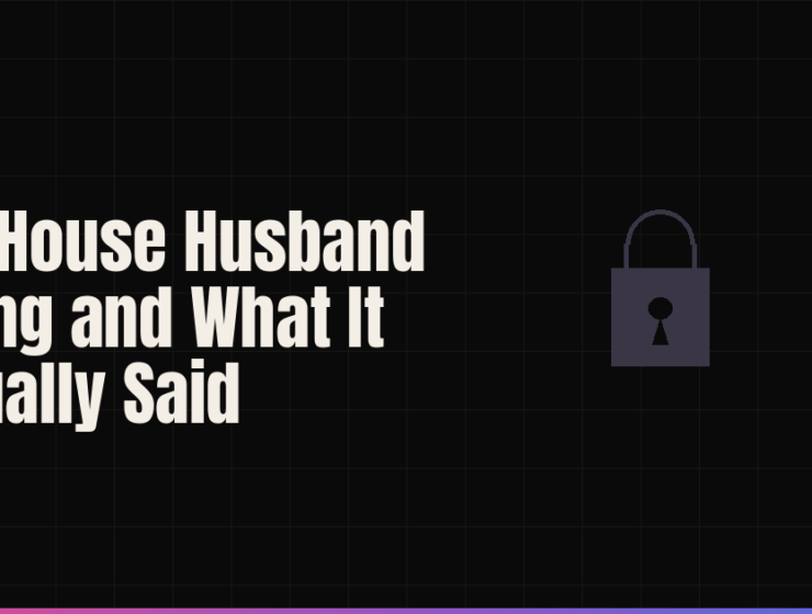 The House Husband Ruling and What It Actually Said