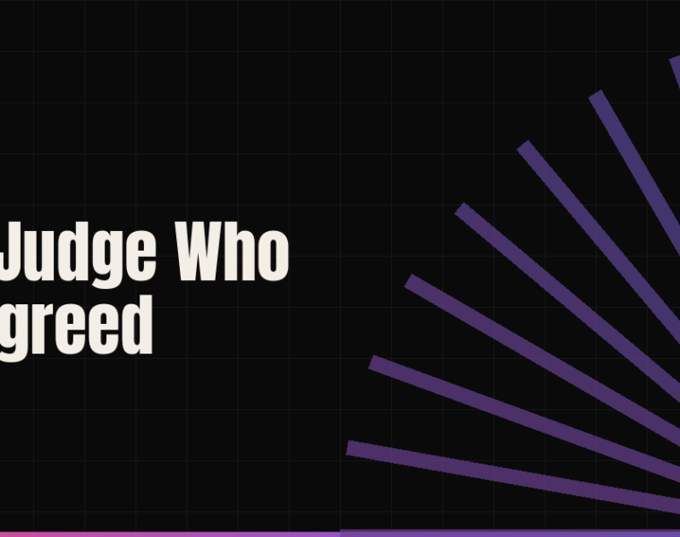 The Judge Who Disagreed