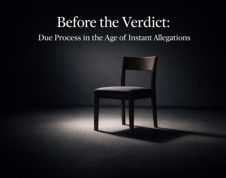Due Process in the Age of Instant Allegations