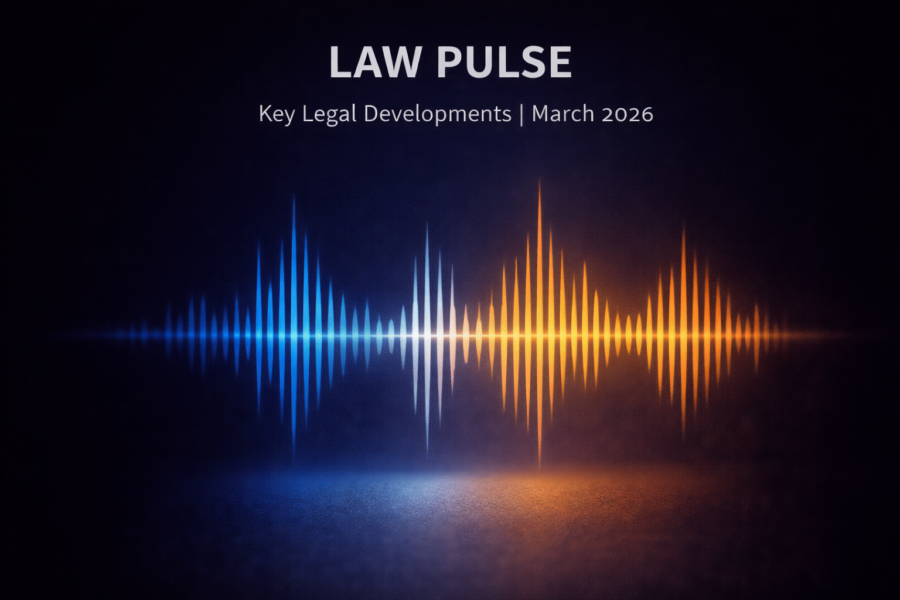 Key Legal Developments | March 2026