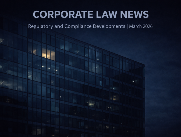 Regulatory and Compliance Developments | March 2026 Corporate Law News